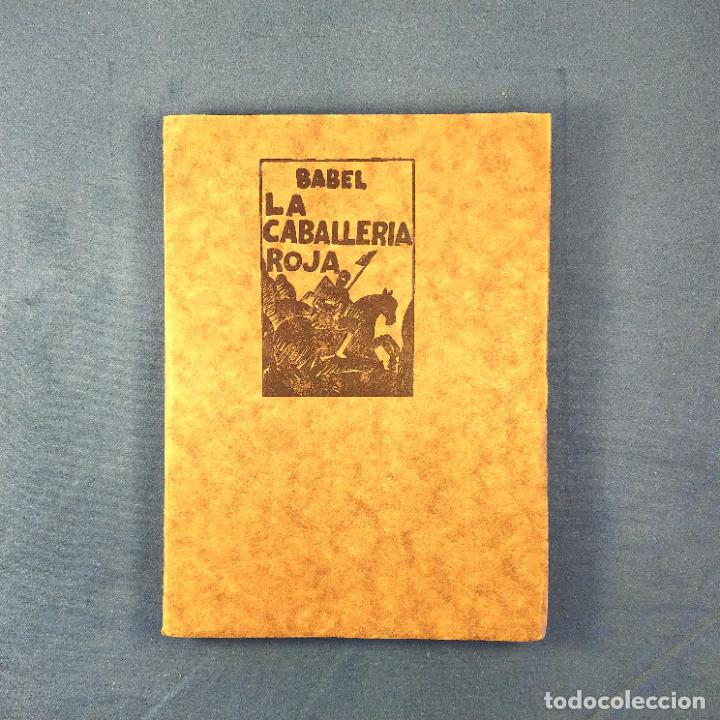 Libros antiguos: La caballer&iacute;a roja - Babel, Isaak E. - Foto 1
