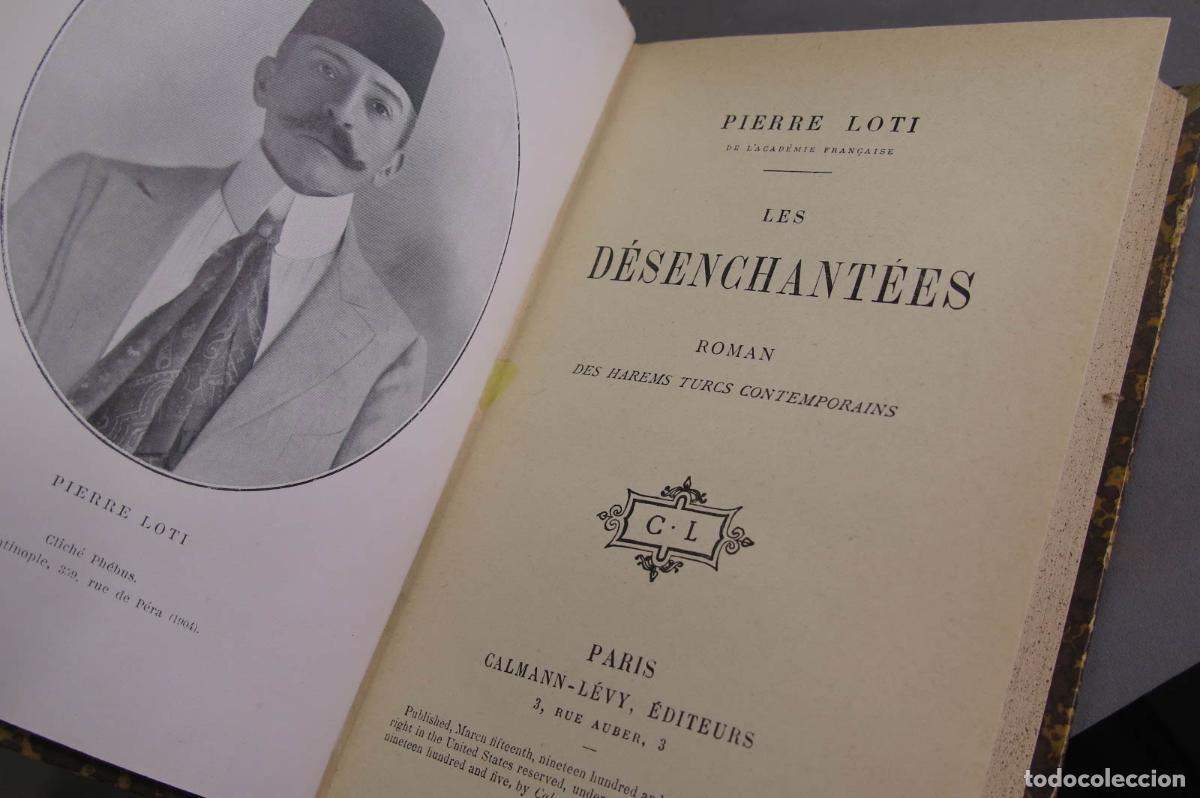 Libros antiguos: LES DESENCHANTEES. LOTI - Foto 2