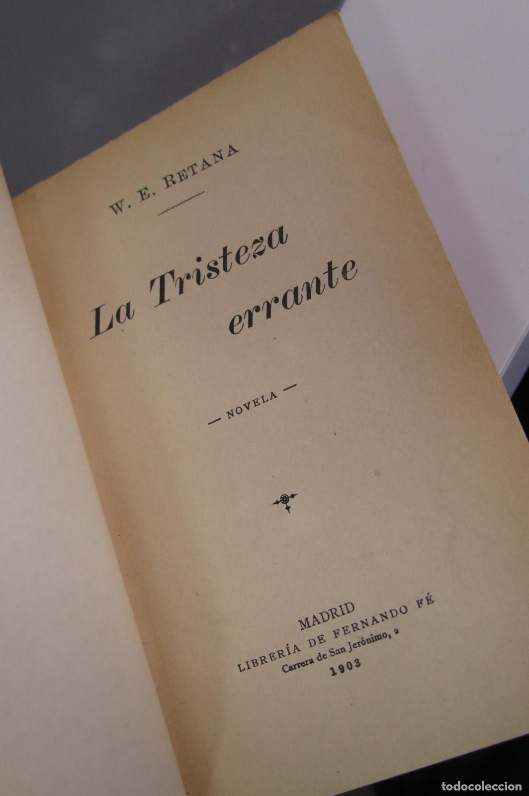 Libros antiguos: La tristeza errante. RETANA. 1903 - Foto 2