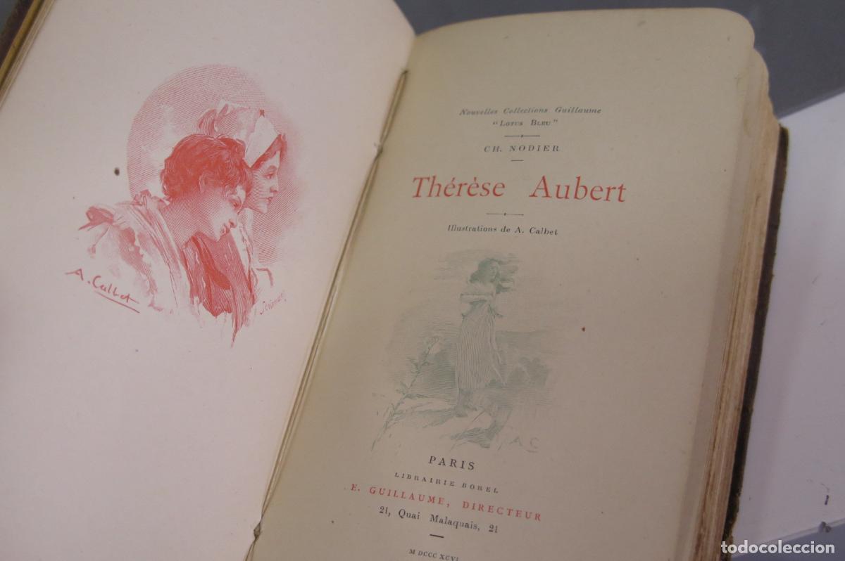 Libros antiguos: Th&eacute;r&egrave;se Aubert. Nodier. 1896 - Foto 3