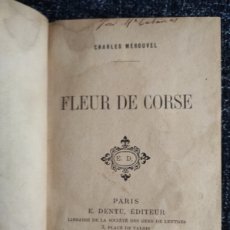Libros antiguos: FLEUR DE CORSE. / MEROUVEL CHARLES - EDICION EN FRANCES AÑO 1980