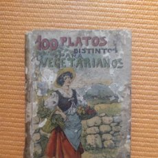 Libros antiguos: 100 PLATOS DISTINTOS PARA VEGETARIANOS MADEMOISELLE ROSE 1876