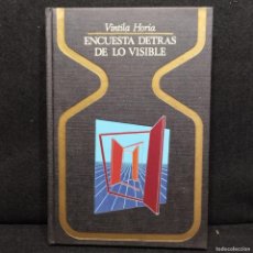 Libros antiguos: ENCUESTA DETRAS DE LO VISIBLE - VINTILA HORIA - PLAZA & JANES - 1975 / 17.805