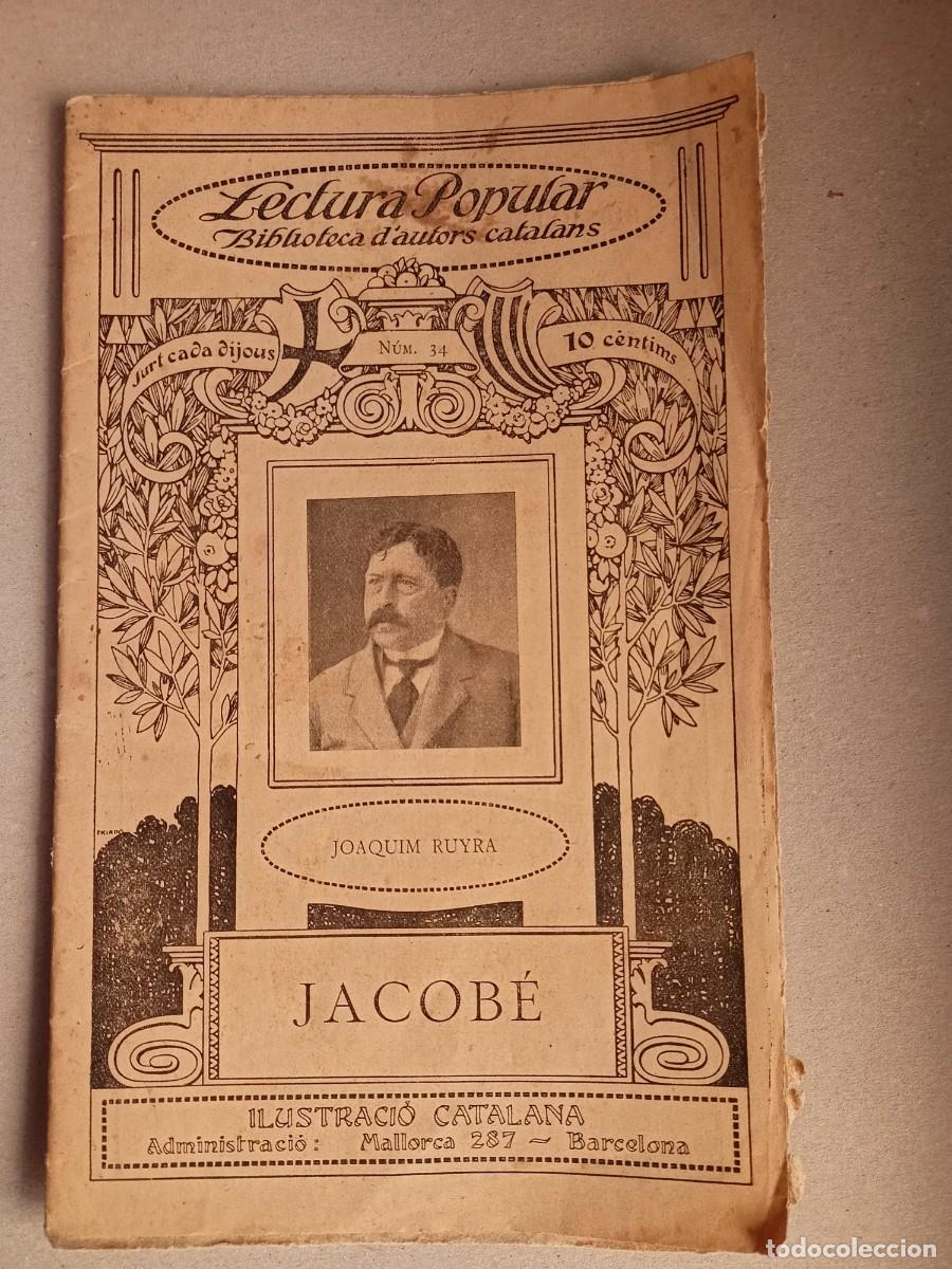 Antiquarische B&uuml;cher: LIBRILLO &rdquo;LECTURA POPULAR-BIBLIOT. D'AUTORS CATALANS&rdquo; JACOBE DE JOAQUIM RUYRA N&ordm;34