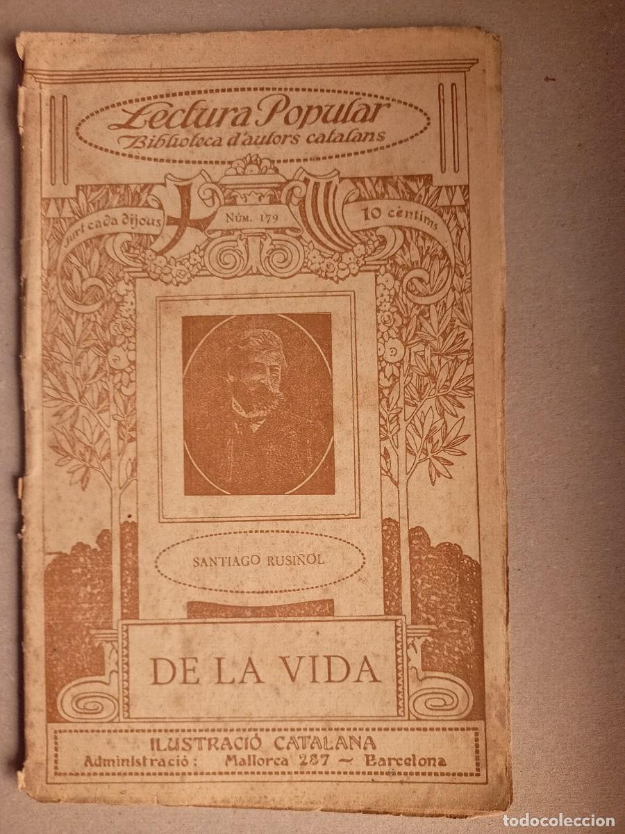 Antiquarische B&uuml;cher: LIBRILLO &rdquo;LECTURA POPULAR-BIBL.D'AUTORS CATALANS&rdquo; DE LA VIDA DE SANTIAGO RUSI&Ntilde;OL