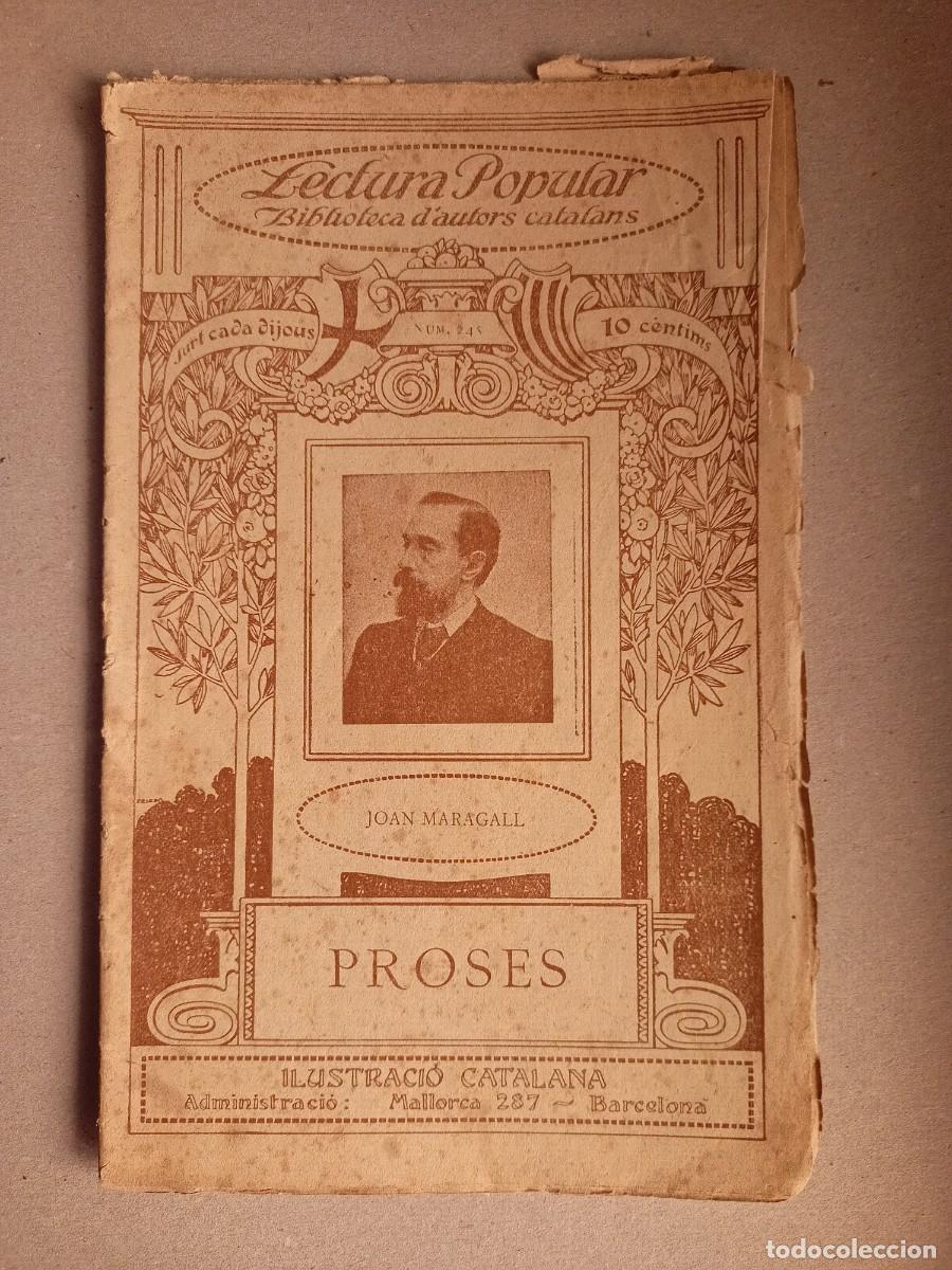 Antiquarische B&uuml;cher: LIBRILLO &rdquo;LECTURA POPULAR-BIBL.D'AUTORS CATALANS&rdquo; PROSES DE JOAN MARAGALL N&ordm; 245