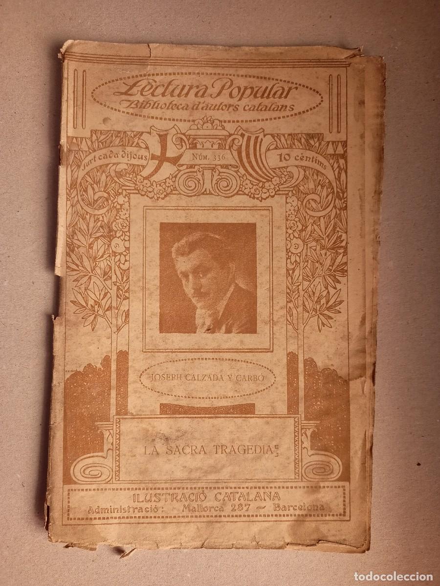 Antiquarische B&uuml;cher: LIBRILLO &rdquo;LECTURA POPULAR-BIBL.D'AUTORS CATALANS&rdquo; DE JOSEPH CALZADA Y CARBO N&ordm; 336