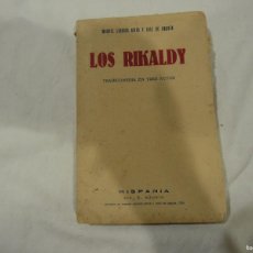 Libros antiguos: TEATRO - LOS RIKALDI - LINARES Y DE URQUÍA - 1924