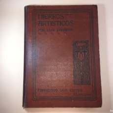 Libros antiguos: HIERROS ARTISTICOS - LUIS LABARTA - TOMO II