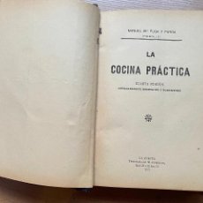 Libros antiguos: LA COCINA PRACTICA, MANUEL M. PUGA Y PARGA, PICADILLO, 4 EDICION 1913