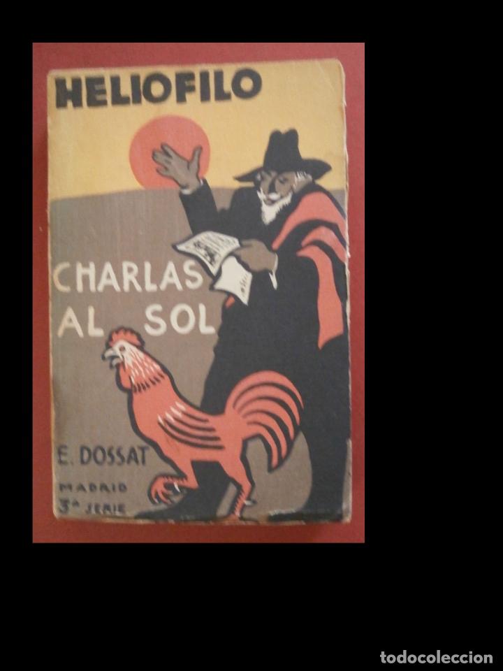Libros antiguos: Charlas al sol. 3&ordf; Serie. Heli&oacute;filo - Foto 1