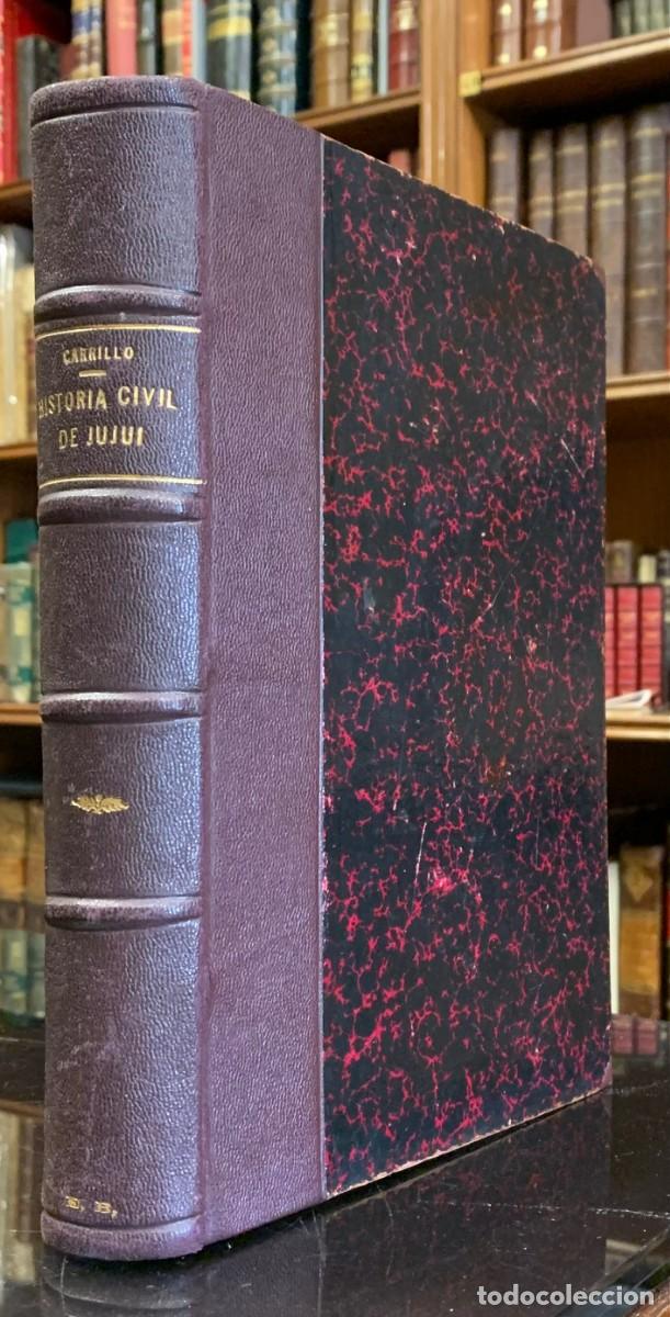 Livros antigos: Jujui. Provincia Federal Arjentina. Apuntes de su Historia Civil - Joaquin Carrillo