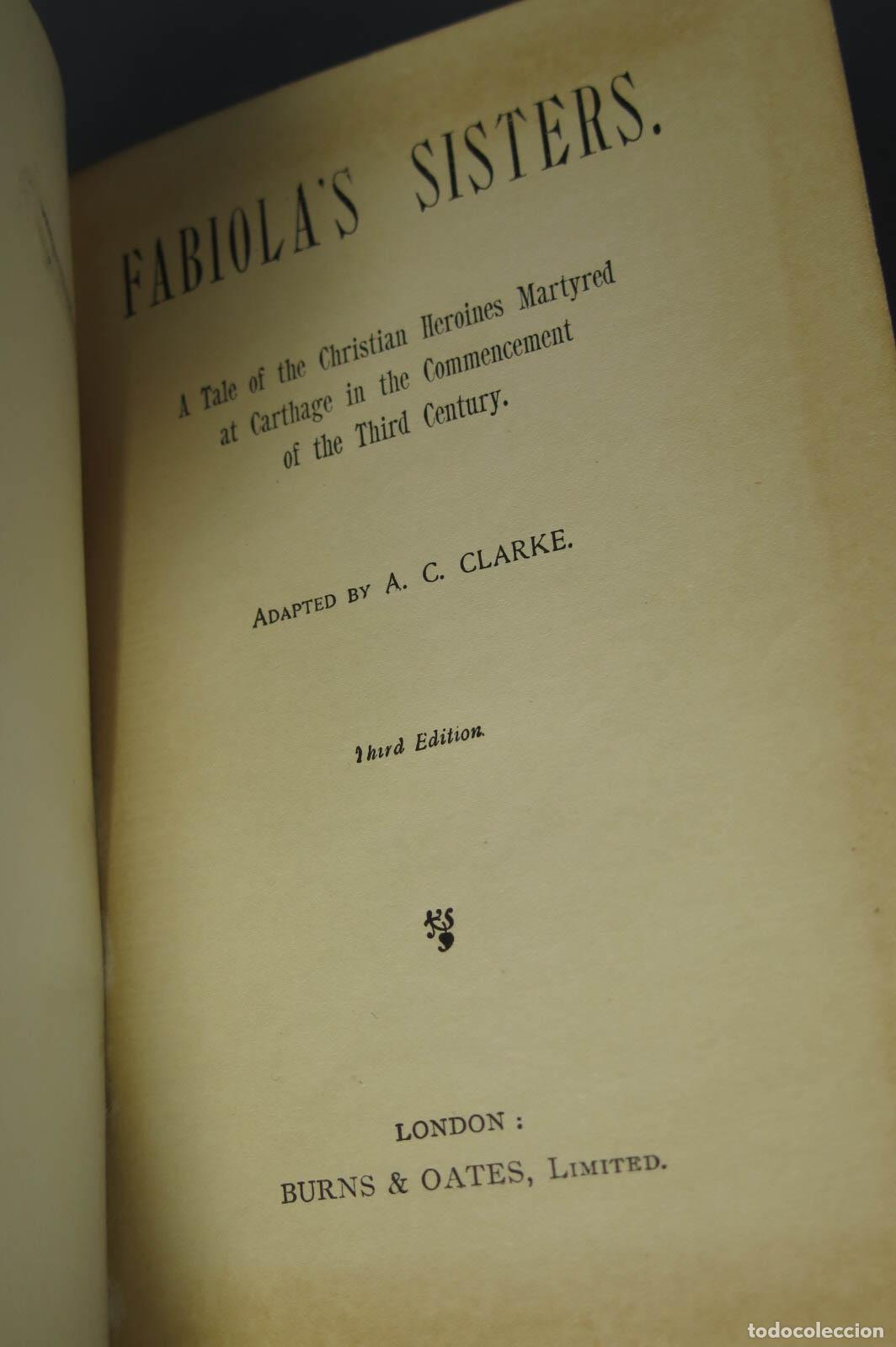 Libros antiguos: FABIOLA&acute;S SISTERS. CLARKE - Foto 3