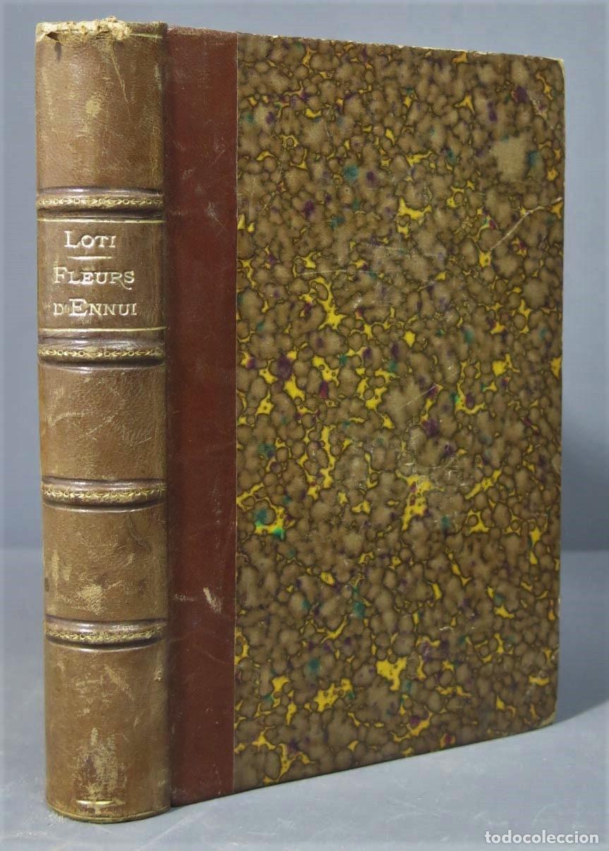 Libros antiguos: Fleurs d&acute;ennui. LOTI - Foto 1