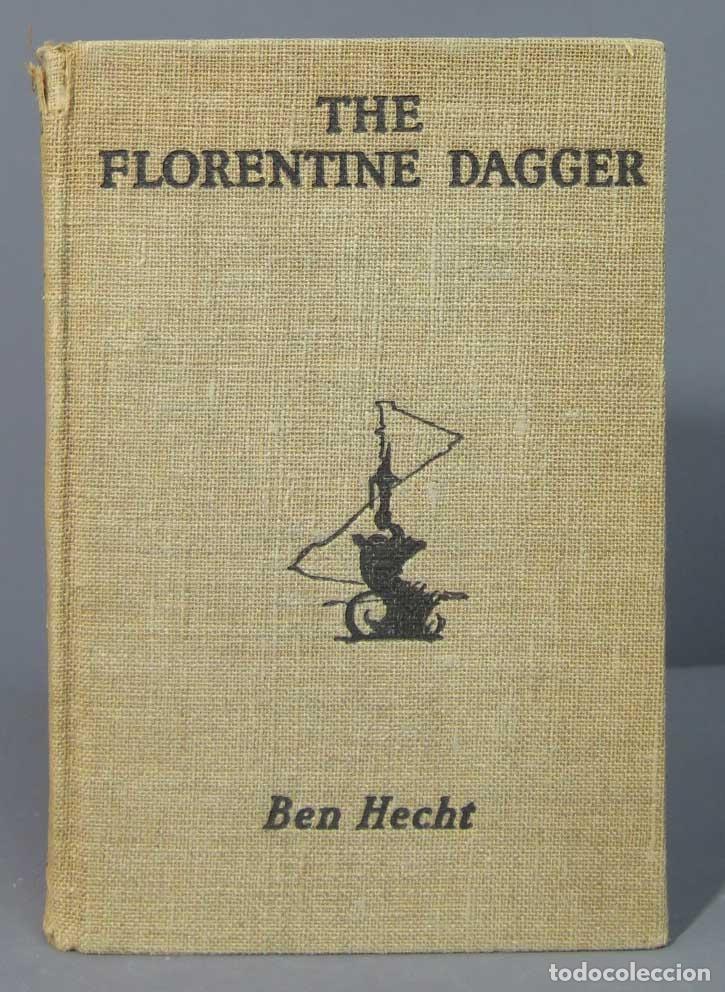 Libros antiguos: The Florentine Dagger. Hecht. 1923 - Foto 1