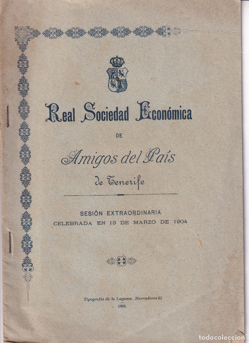 Libri antichi: SOCIEDAD ECONOMICA AMIGOS DEL PAIS TENERIFE 1904