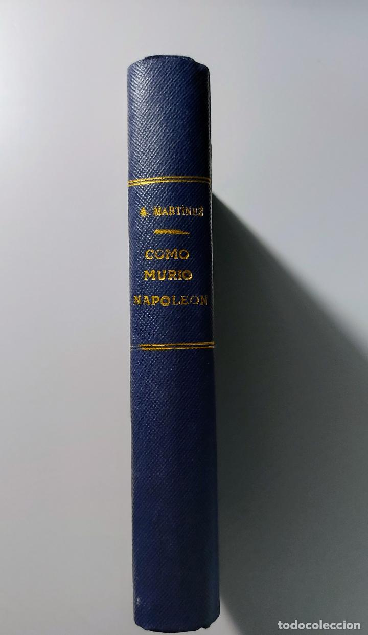 Libros antiguos: C&oacute;mo muri&oacute; Napole&oacute;n / Mart&iacute;nez Olmedilla / CIAP 1930 - Foto 6