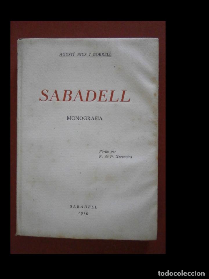 Libros antiguos: Sabadell. Monografia. Agust&iacute; Rius i Borrell - Foto 1