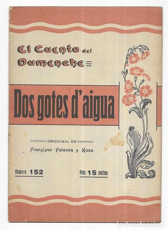 Livres anciens: Dos gotes d'aigua. El Cuento del Dumenche N&ordm; 152 1916
