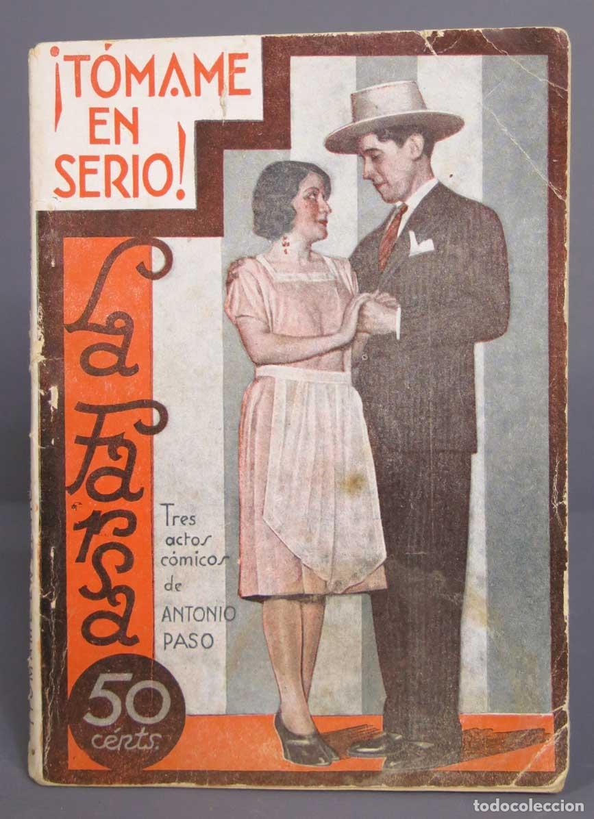 Libros antiguos: &iexcl;T&oacute;mame en serio!. Comedia en tres actos en prosa. PASO. 1931 - Foto 1