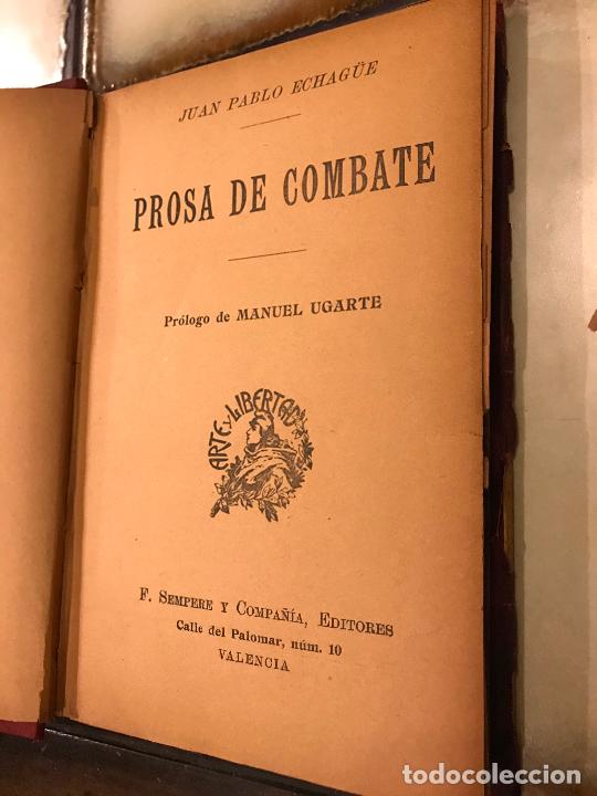 Libros antiguos: Prosa de combate. Juan Pablo Echag&uuml;e. PEDIDO M&Iacute;NIMO 5&euro; - Foto 2