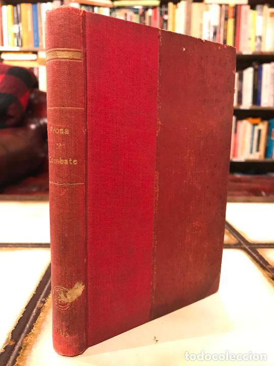Libros antiguos: Prosa de combate. Juan Pablo Echag&uuml;e. PEDIDO M&Iacute;NIMO 5&euro; - Foto 1
