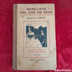 Libros antiguos: L-7689. RAMILLETE DEL AMA DE CASA. NIEVES. LUIS GILI, BARCELONA, 1919