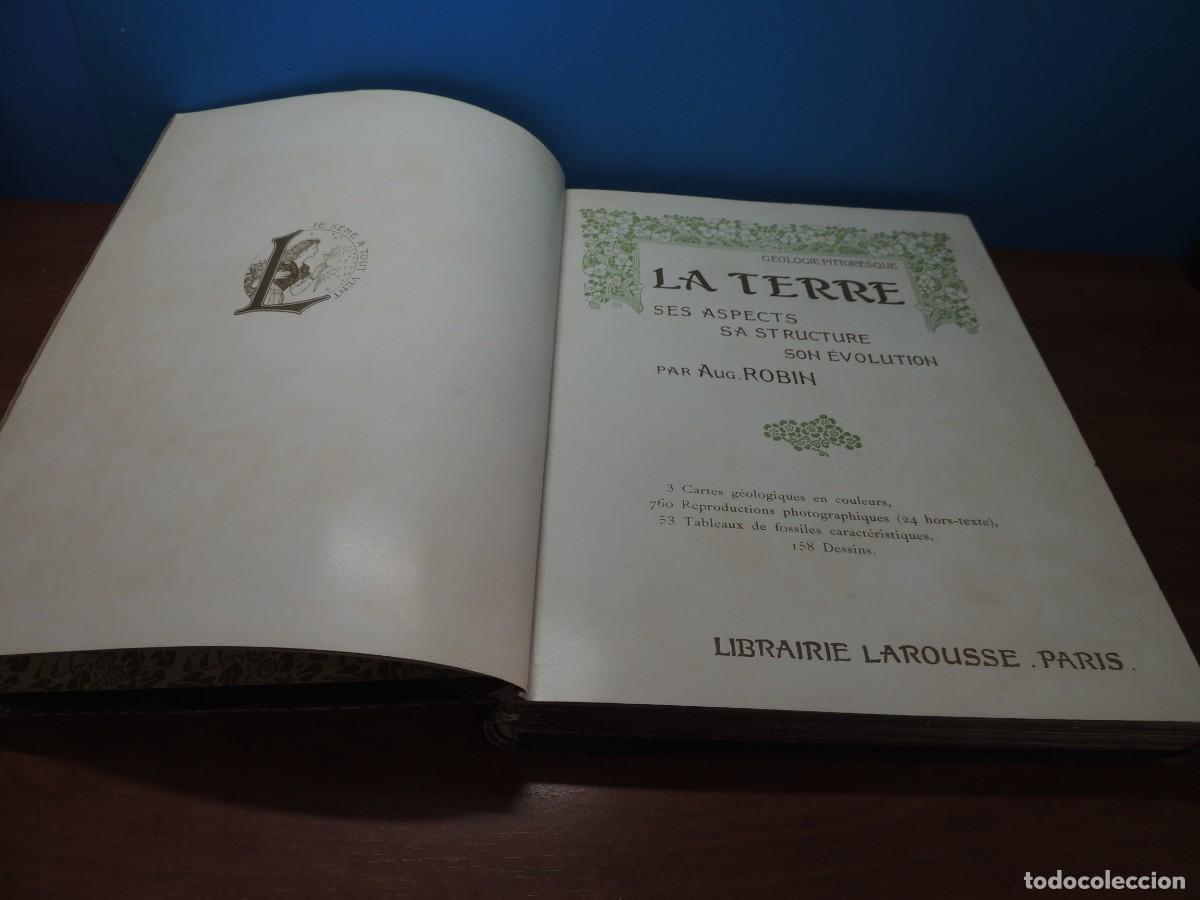 Libros antiguos: LA TERRE SES ASPECTS SA STRUCTURE SON EVOLUTION -AUG. ROBIN - Foto 2