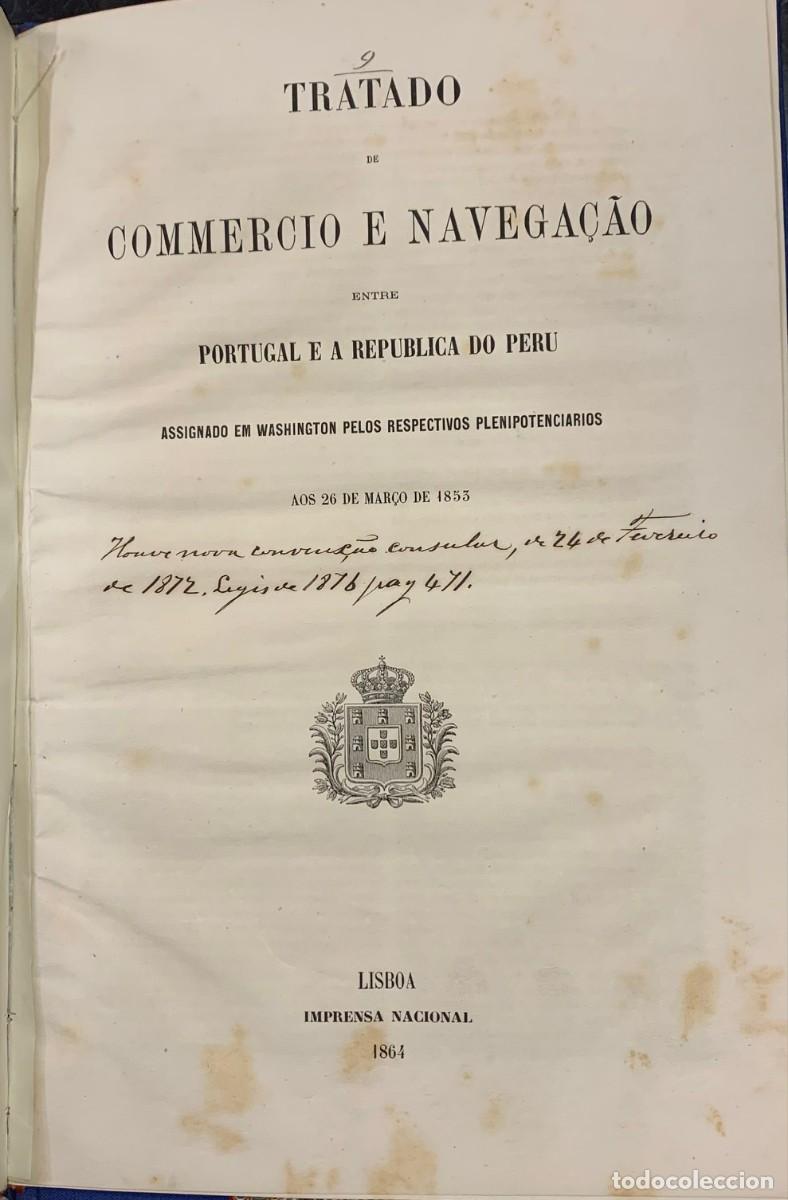 Libros antiguos: Tratado de Commercio e Navega&ccedil;ao entre Portugal e a Republica do Peru assignado em Washington pelos