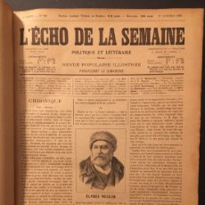 Libros antiguos: L'ECHO DE LA SEMAINE. TOME HUITIEME (1893-1894)