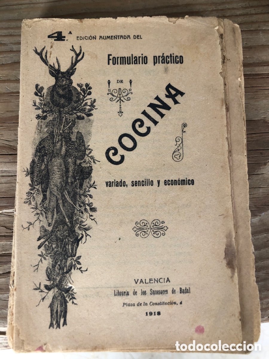 Libros antiguos: Formulario pr&aacute;ctico de cocina. 4* Edici&oacute;n. 1918 - Foto 1