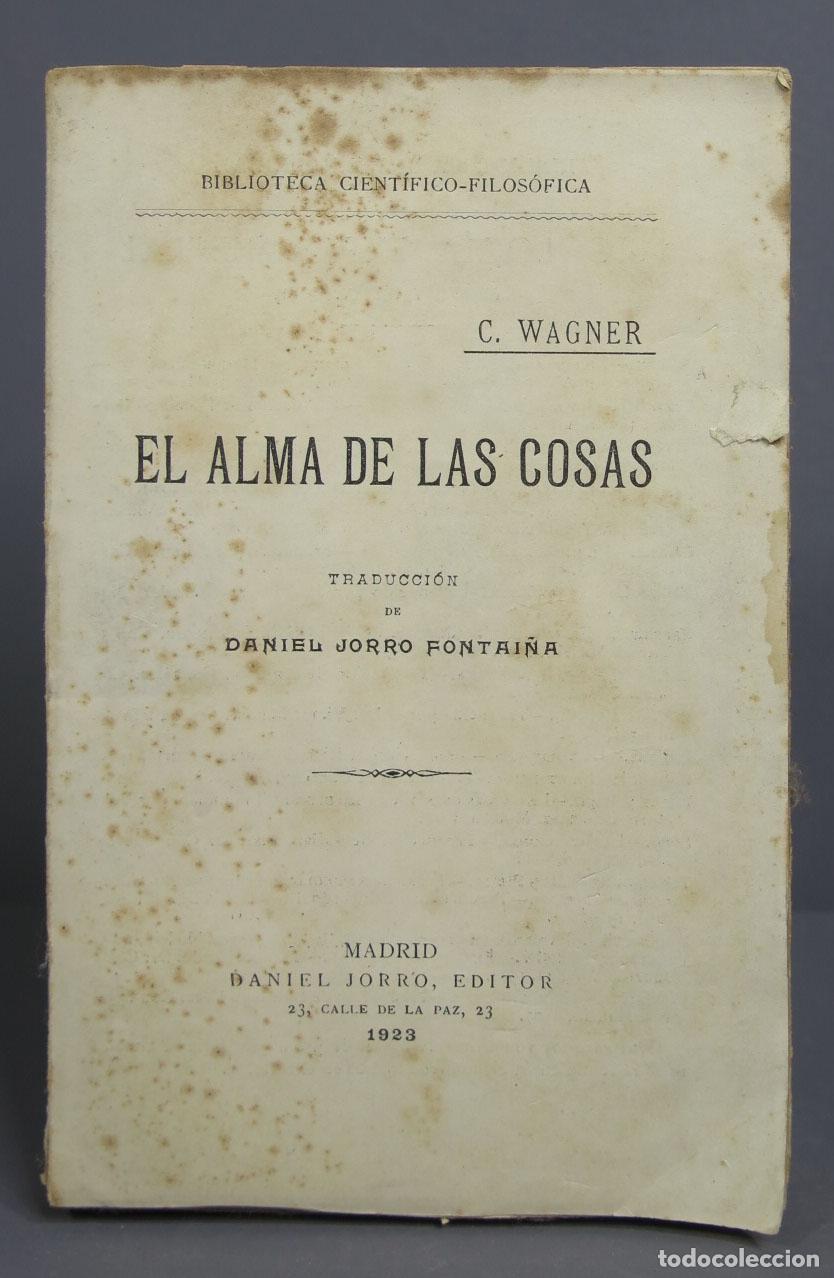 Libros antiguos: El alma de las cosas.- Wagner. 1923 - Foto 1