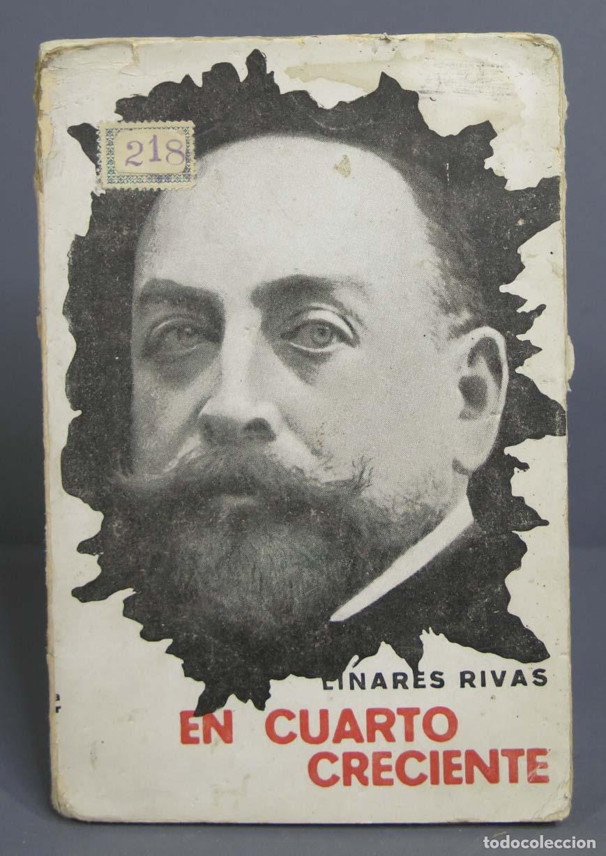 Libros antiguos: En cuarto creciente. Linares Rivas - Foto 1