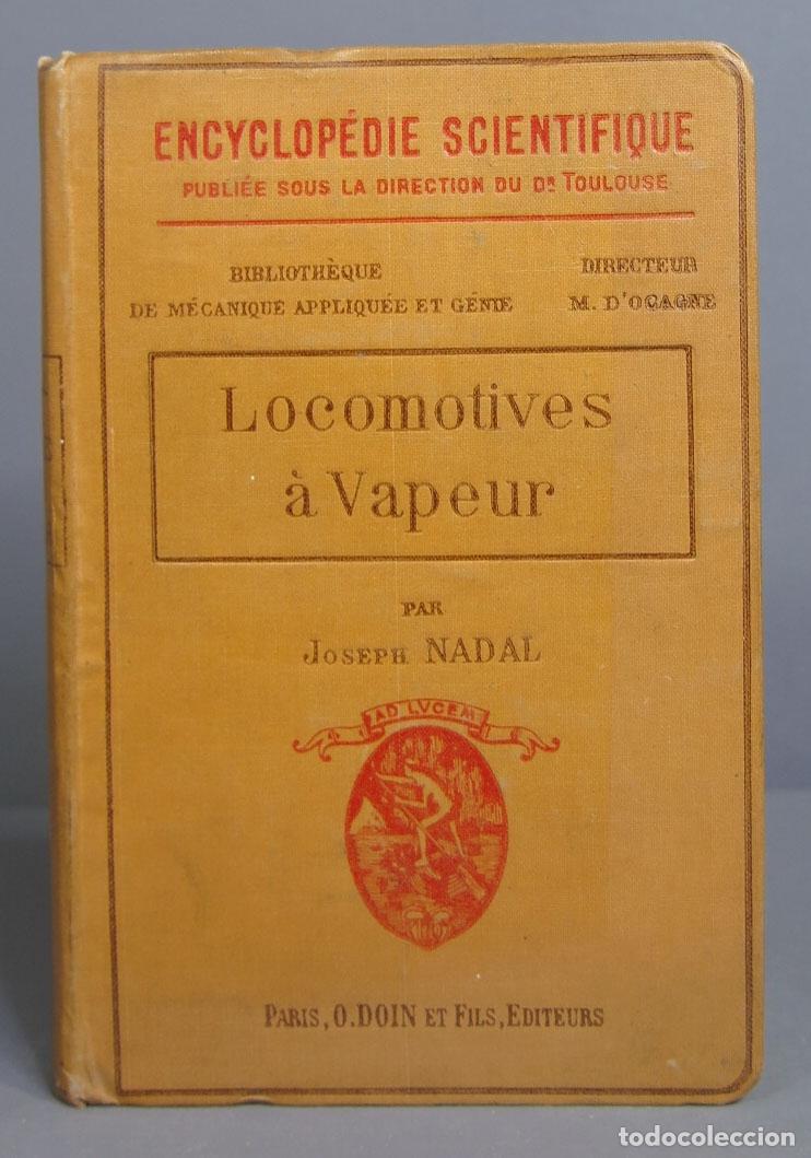 Libros antiguos: LOCOMOTIVES A VAPEUR. Nadal. 1908 - Foto 1