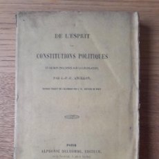 Libros antiguos: RARISIMO. DE L'ESPRIT DES CONSTITUTIONS POLITIQUES, J. ANCILLOM, ALPHONSE DELHOMME, PARIS, 1850 L37