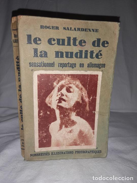 Old books: EL CULTO DEL DESNUDO EN ALEMANIA - A&Ntilde;O 1930 - SALARDENNE - FOTOGRAFIAS.