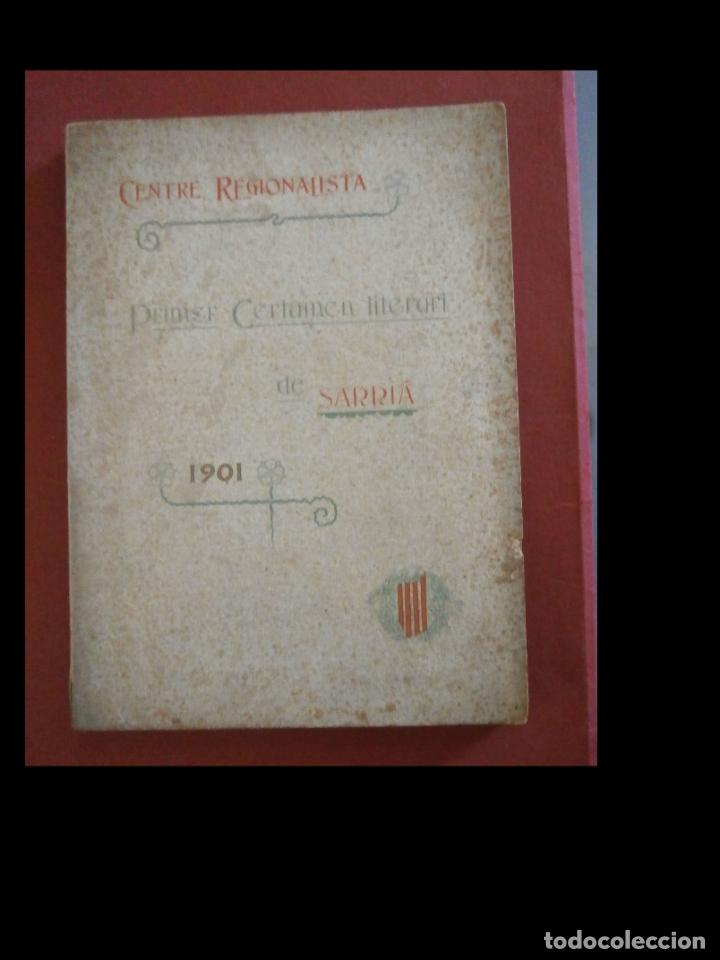 Antiquarische B&uuml;cher: Centre Regionaliste. Primer Certamen Literari de Sarri&aacute;. 1901