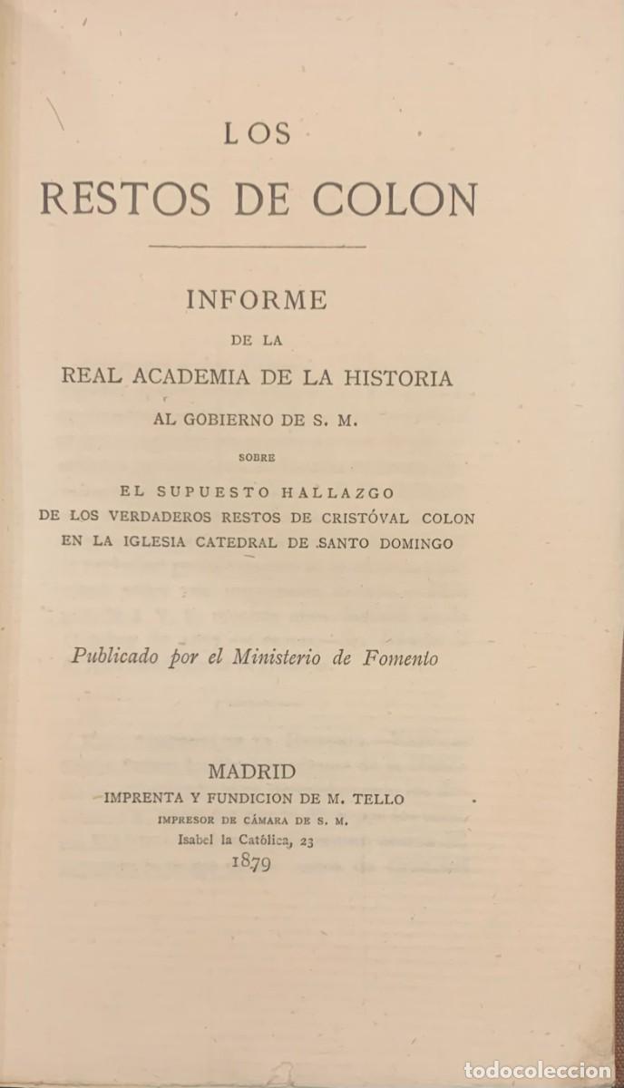 Old books: Los Restos de Colon. Informe de la Real Academia de la Historia al gobierno de S.M. sobre el supuest