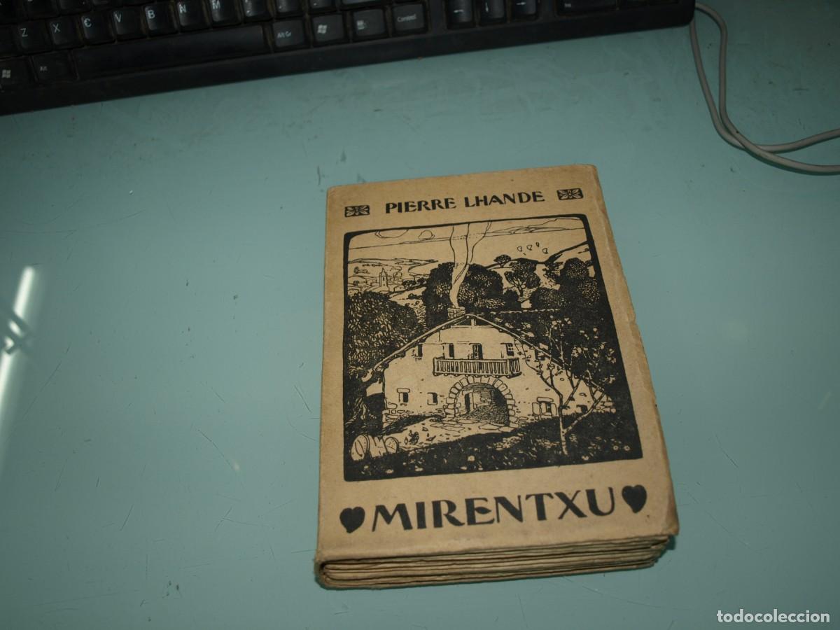 Libros antiguos: Mirentxu,Pierre Lhande, - Foto 1