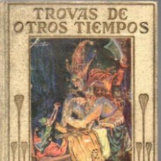 Libros antiguos: TROVAS DE OTROS TIEMPOS (ARALUCE, S.F.)
