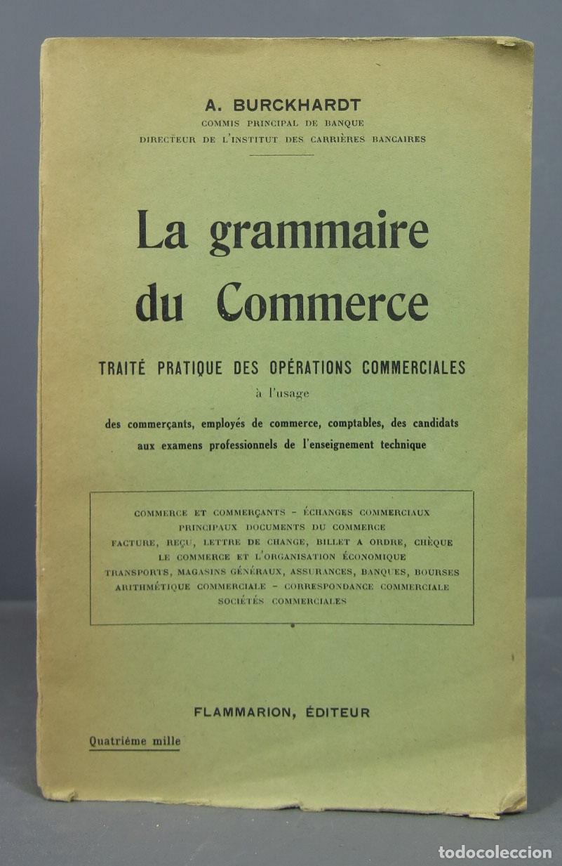 Libros antiguos: La Grammaire du Commerce. BURCKHARDT - Foto 1