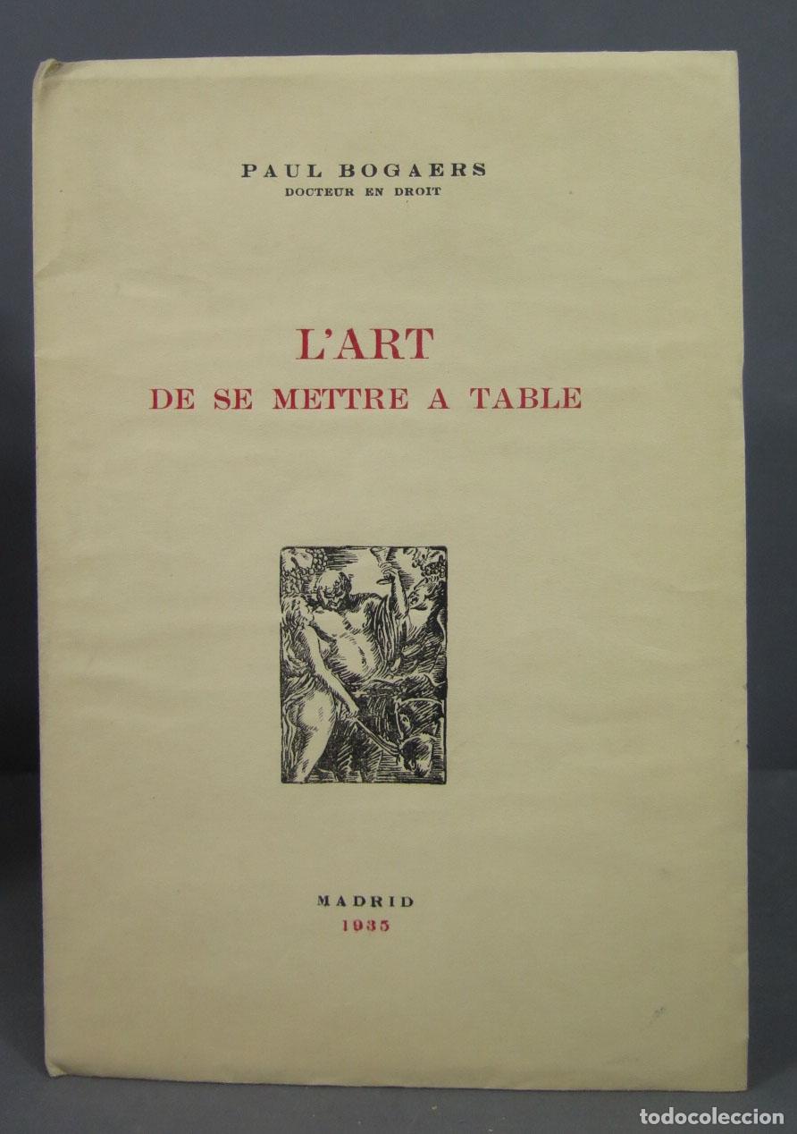 Libros antiguos: L&acute;ART DE SE METTRE A TABLE. BOGAERS - Foto 1