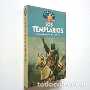 Libros antiguos: LOS TEMPLARIOS - EMMANUEL BARCELO - ENIGMAS DE LA HISTORIA - Foto 1