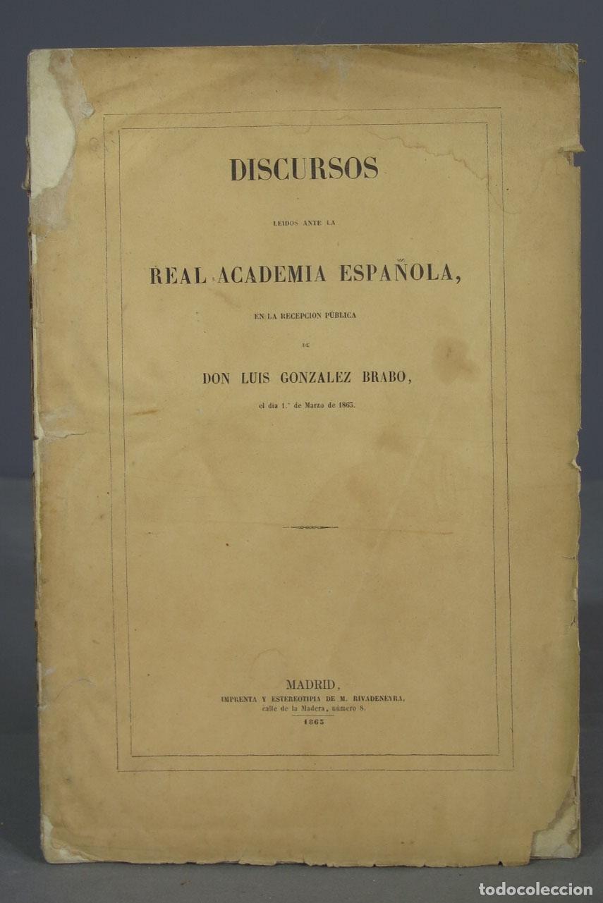 Libros antiguos: DISCURSOS REAL ACADEMIA ESPA&Ntilde;OLA. GONZALEZ BRABO. 1865 - Foto 1
