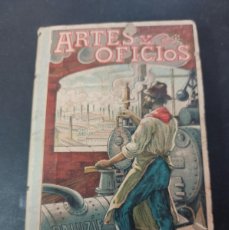 Libros antiguos: ARTES Y OFICIOS- LUCIANO GARCIA DEL REAL Y PALUZIE- 1901