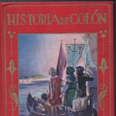 Libros antiguos: GLADYS IMLACH : HISTORIA DE COLÓN (ARALUCE , C. 1930) ILUSTRADO POR SEGRELLES