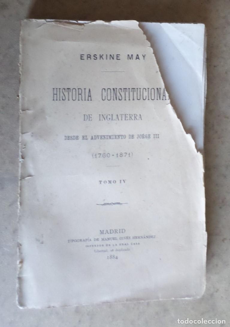Livros antigos: HISTORIA CONSTITUCIONAL DE INGLATERRA Desde el advenimiento de Jorge II (1760 &ndash; 1871) Tomo IV