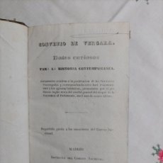Libros antiguos: CONVENIO DE VERGARA. DATOS CURIOSOS PARA LA HISTORIA COMTEMPORÁNEA (1840)