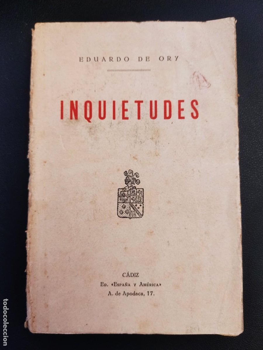Libros antiguos: INQUIETUDES - EDUARDO DE ORY - C&Aacute;DIZ 1925 APROX. - Foto 1