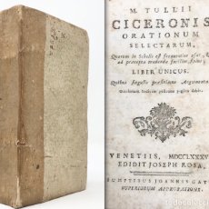 Libros antiguos: M.TULLI CICERONIS ORATIONEM SELECTARUM, LIBER UNICUS, VENETIIS 1787
